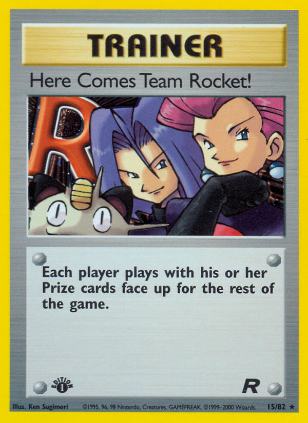 Here Comes Team Rocket! (15/82) [Team Rocket 1st Edition] - Destination Retro