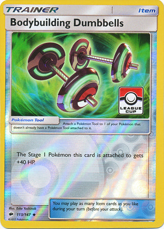 Bodybuilding Dumbbells (113/147) (League Promo) [Sun & Moon: Burning Shadows] - Destination Retro