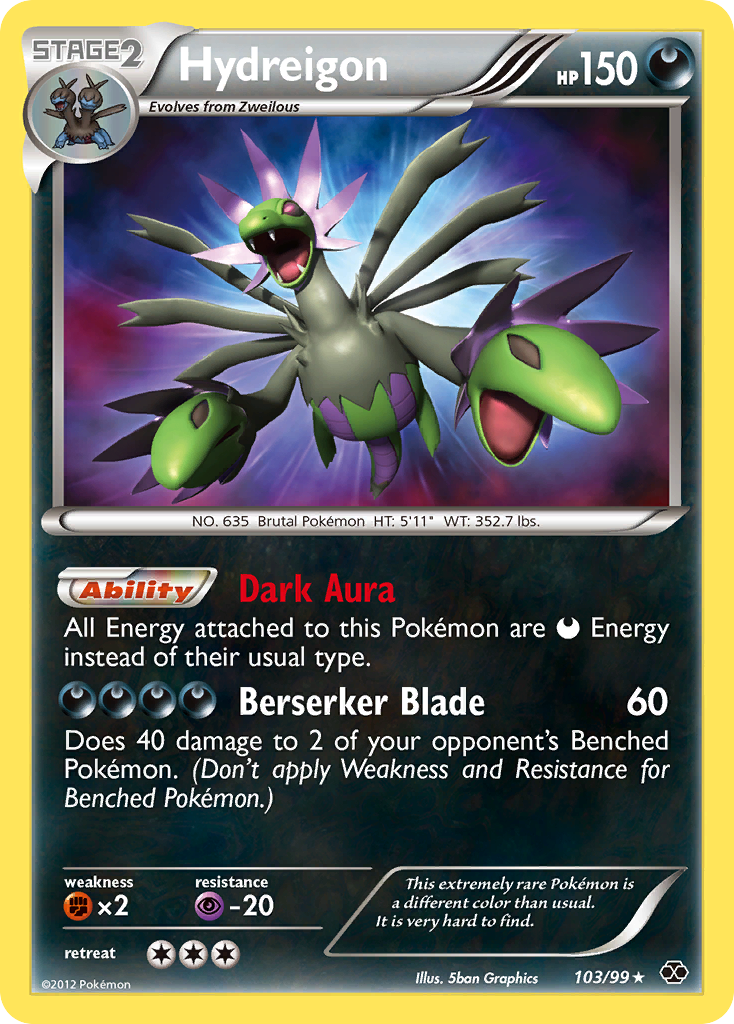 Hydreigon (103/99) [Black & White: Next Destinies] - Destination Retro