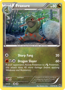 Fraxure (110/162) [XY: BREAKthrough] - Destination Retro