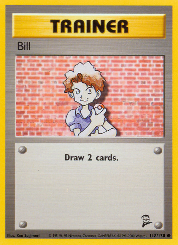 Bill (118/130) [Base Set 2] - Destination Retro