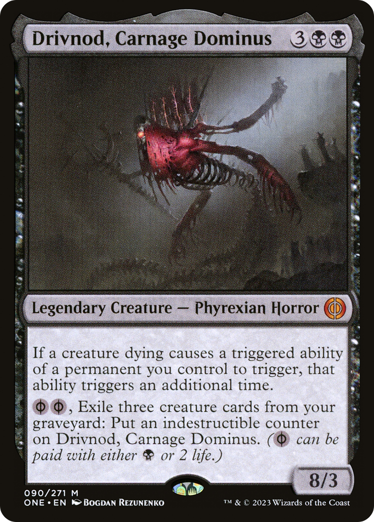 Drivnod, Carnage Dominus [Phyrexia: All Will Be One] - Destination Retro