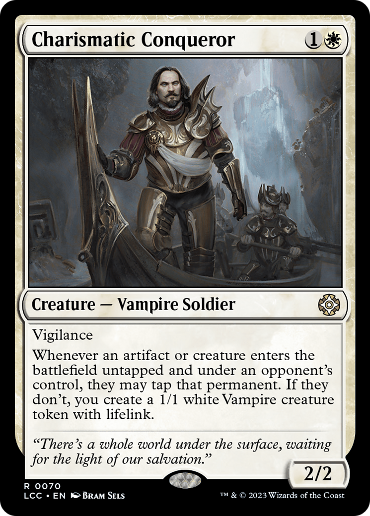 Charismatic Conqueror [The Lost Caverns of Ixalan Commander] - Destination Retro