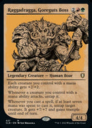 Raggadragga, Goreguts Boss (Showcase) [Commander Legends: Battle for Baldur's Gate] - Destination Retro