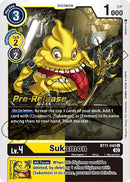 Sukamon [BT11-040] [Dimensional Phase Pre-Release Promos] - Destination Retro