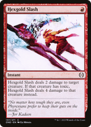Hexgold Slash [Phyrexia: All Will Be One] - Destination Retro