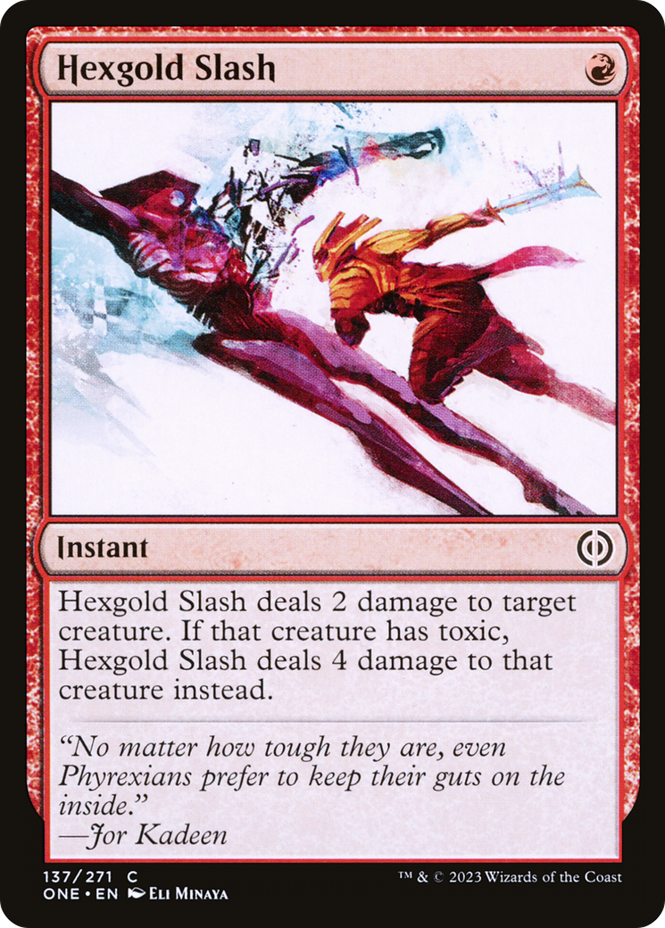 Hexgold Slash [Phyrexia: All Will Be One] - Destination Retro