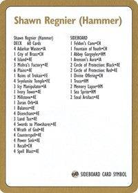 1996 Shawn "Hammer" Regnier Decklist Card [World Championship Decks] - Destination Retro