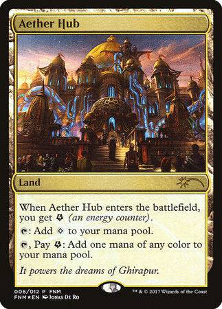Aether Hub [Friday Night Magic 2017] - Destination Retro