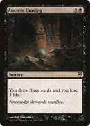 Ancient Craving [Duel Decks: Sorin vs. Tibalt] - Destination Retro