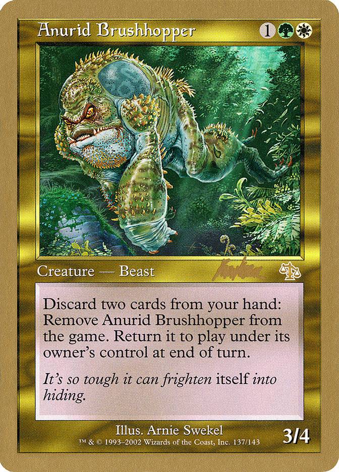 Anurid Brushhopper (Brian Kibler) [World Championship Decks 2002] - Destination Retro