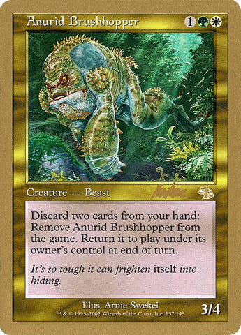 Anurid Brushhopper (Brian Kibler) [World Championship Decks 2002] - Destination Retro