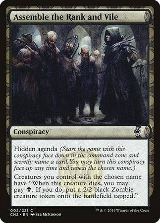 Assemble the Rank and Vile [Conspiracy: Take the Crown] - Destination Retro