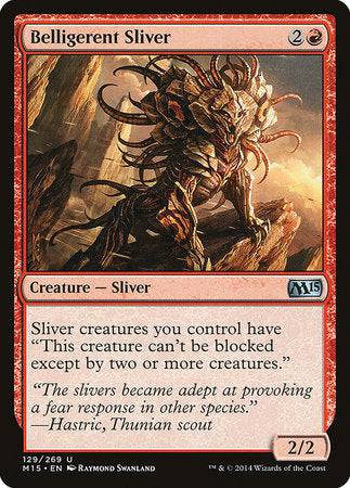 Belligerent Sliver [Magic 2015] - Destination Retro