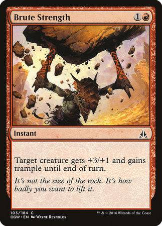 Brute Strength [Oath of the Gatewatch] - Destination Retro