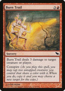 Burn Trail [Shadowmoor] - Destination Retro