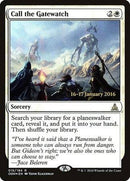Call the Gatewatch [Oath of the Gatewatch Promos] - Destination Retro