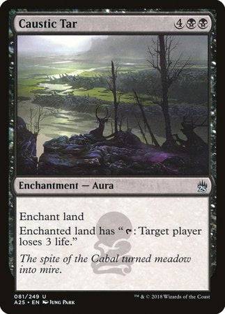 Caustic Tar [Masters 25] - Destination Retro