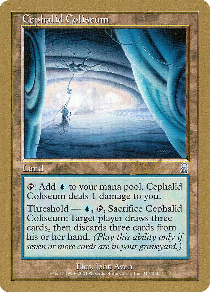 Cephalid Coliseum (Carlos Romao) [World Championship Decks 2002] - Destination Retro