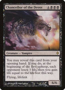 Chancellor of the Dross [New Phyrexia] - Destination Retro