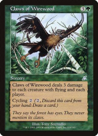 Claws of Wirewood [Scourge] - Destination Retro