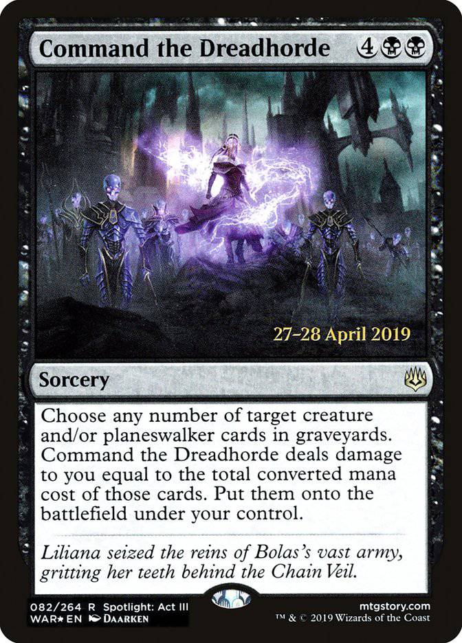 Command the Dreadhorde  [War of the Spark Prerelease Promos] - Destination Retro