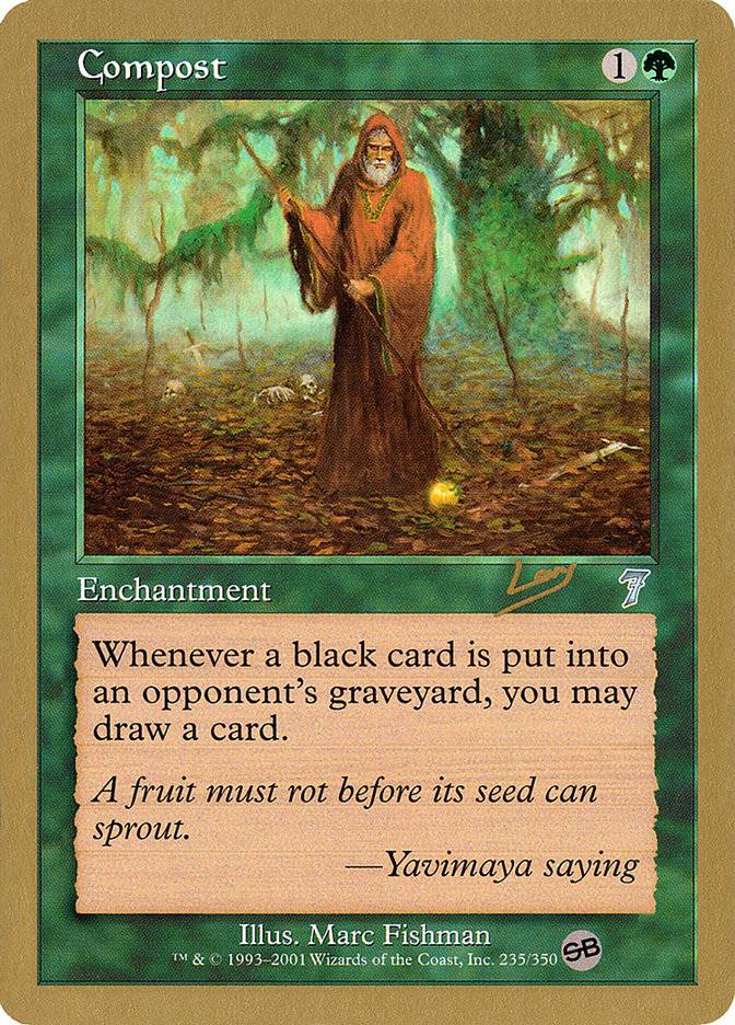 Compost (Raphael Levy) (SB) [World Championship Decks 2002] - Destination Retro