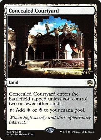 Concealed Courtyard [Kaladesh Promos] - Destination Retro