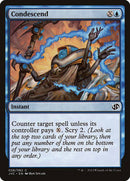 Condescend [Duel Decks Anthology] - Destination Retro