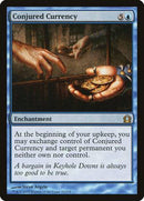 Conjured Currency [Return to Ravnica] - Destination Retro