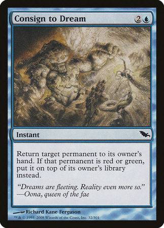 Consign to Dream [Shadowmoor] - Destination Retro