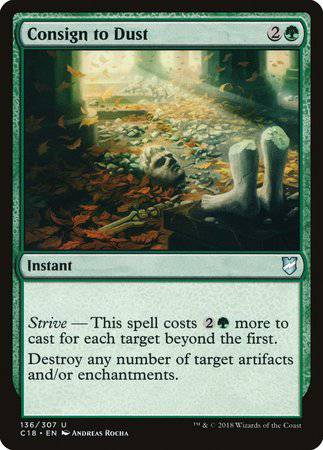Consign to Dust [Commander 2018] - Destination Retro