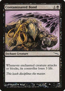 Contaminated Bond [Mirrodin] - Destination Retro