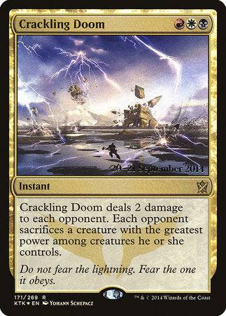 Crackling Doom [Khans of Tarkir Promos] - Destination Retro