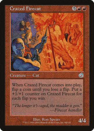 Crazed Firecat [Torment] - Destination Retro