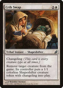 Crib Swap [Lorwyn] - Destination Retro