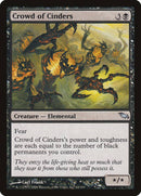 Crowd of Cinders [Shadowmoor] - Destination Retro