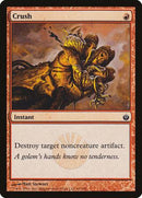 Crush [Mirrodin Besieged] - Destination Retro