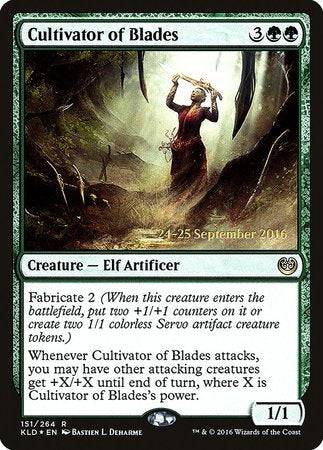Cultivator of Blades [Kaladesh Promos] - Destination Retro
