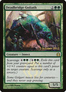 Deadbridge Goliath [Return to Ravnica Promos] - Destination Retro