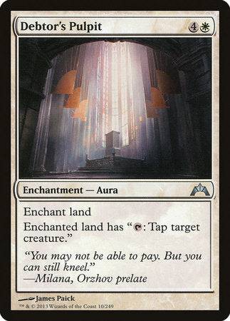 Debtor's Pulpit [Gatecrash] - Destination Retro