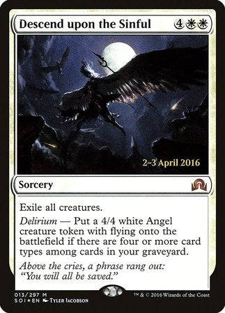 Descend upon the Sinful [Shadows over Innistrad Promos] - Destination Retro