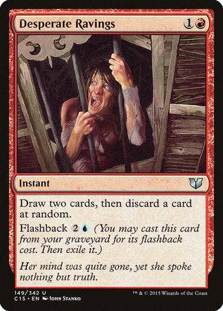 Desperate Ravings [Commander 2015] - Destination Retro
