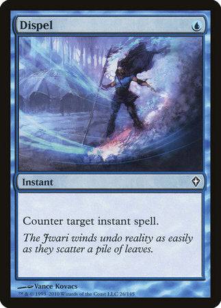 Dispel [Worldwake] - Destination Retro