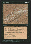 Dry Spell (Autumn Willow Flavor Text) [Homelands] - Destination Retro