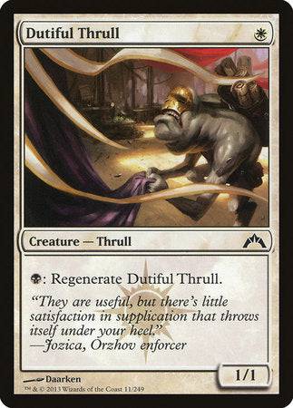 Dutiful Thrull [Gatecrash] - Destination Retro