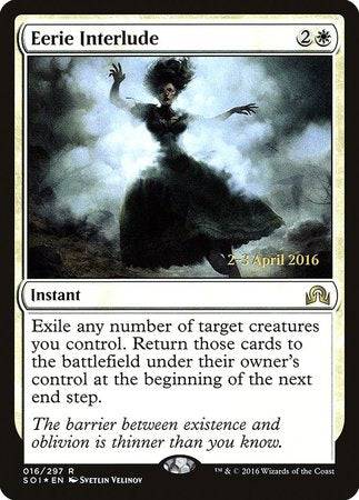 Eerie Interlude [Shadows over Innistrad Promos] - Destination Retro