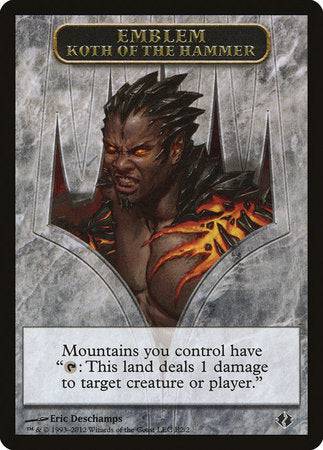 Emblem - Koth of the Hammer [Duel Decks: Venser vs. Koth Tokens] - Destination Retro