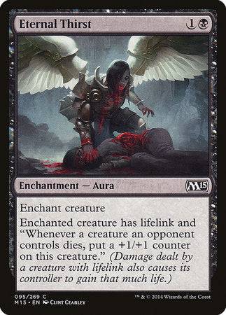 Eternal Thirst [Magic 2015] - Destination Retro