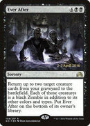 Ever After [Shadows over Innistrad Promos] - Destination Retro